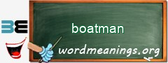 WordMeaning blackboard for boatman